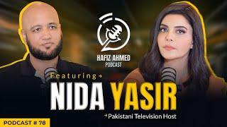 Hafiz Ahmed Podcast Featuring Nida Yasir  Hafiz Ahmed