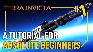 LEARN THE USER INTERFACE - Terra Invicta Tutorial For Absolute Beginners #1