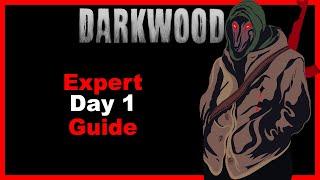 Expert Day 1 Guide Darkwood