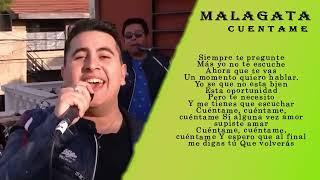 MALAGATA - Cuéntame  Video LYRIC