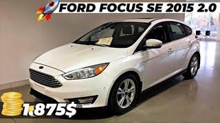 1875$ FORD FOCUS SE 2015 2.0 кожа + люк  Покупаем в США  6900$ ПОД КЛЮЧ