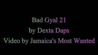 Bad Gyal 21 - Dexta Daps Lyrics