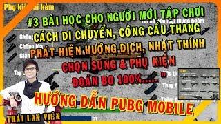 PUBG Mobile Hướng dẫn Cách chơi game PUBG Mobile Hướng Địch Di Chuyển & Công nhà cho người mới