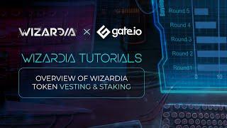 Overview of Wizardia Token Vesting & Staking  Wizardia Tutorials