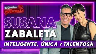 SUSANA ZABALETA inteligente única y talentosa  La entrevista con Yordi Rosado