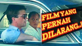 FILM YANG PERNAH DILARANG DI INDONESIA..