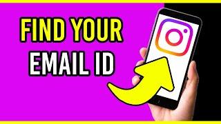 How To Find Your Email ID On Instagram