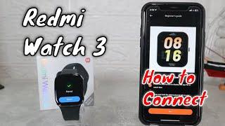 How to connect Redmi Watch 3 to iphone with Mi Fitness IOS App