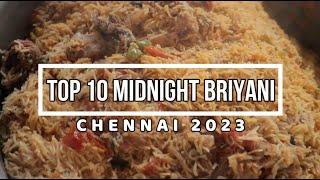 Top 10 Midnight Briyani in Chennai  Early Morning Briyani in Chennai  3AM Briyani in Chennai