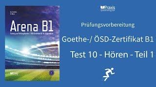 Arena B1  Test 10 Hören Teil 1  Prüfungsvorbereitung Goethe- ÖSD-Zertifikat B1