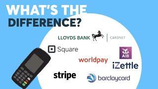 Worldpay Elavon Square iZettle Barclaycard – whats the difference between payment processors?