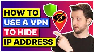 How to use a VPN to hide your IP Address 