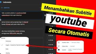 Cara Membuat Subtitle di Video Youtube Otomatis