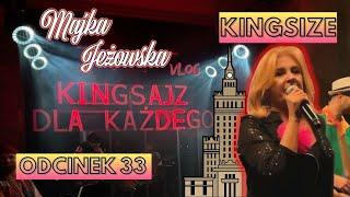 Majka Jeżowska Vlog - KingSize - Odcinek 33