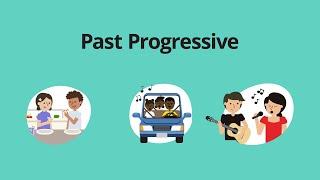 Past Progressive – Grammar & Verb Tenses