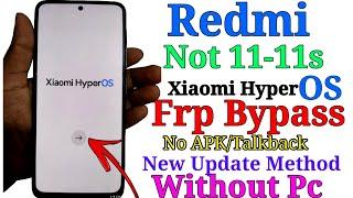 Xiaomi Redmi HyperOs Note 1111s Frp Bypass Android 1314 activity launcher Not Working Without Pc