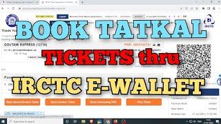 How to Book Tatkal Train Tickets thru IRCTC e Wallet  tatkal ticket fast payment option 2024