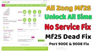 Zong MF25 2021-2023 Unlock All Network  Mf25 Disconect Fix  MF25 No Service Fix