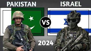 Pakistan vs Israel Military Power Comparison 2024  Israel vs Pakistan Military Power 2024