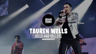 TAUREN WELLS - HILLS AND VALLEYS LIVE at EOJD 2019