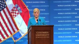 President Kolinda Grabar-Kitarović of Croatia - Columbia World Leaders Forum