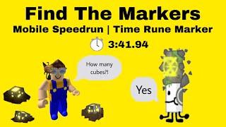 Time Rune Marker Mobile Speedrun  341.94  Find The Markers