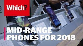 New mid-range mobile phones from MWC 2018