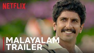 83  Malayalam Trailer  Ranveer Singh Deepika Padukone Pankaj Tripathi & more  Netflix India