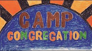 Camp Congregation - Day 10  My Friends Call Me Irv...