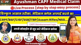 Medical claim online CAPF आयुष्यमान मोबाइल से मेडिकल क्लेम अप्लाई कैसे करें  Live... step by step