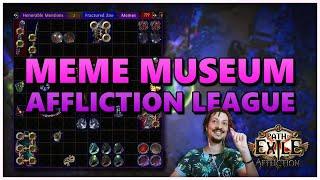 PoE Meme Museum - Affliction League - Stream Highlights #818