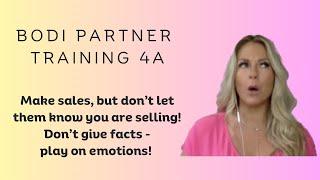 BODi Partner training 4A - making sales through emotional manipulation