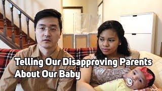 Telling Disapproving Parents About Our Babys Arrival