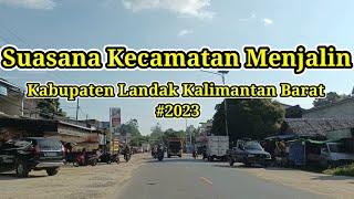 Menjalin Kabupaten Landak 2023‼️ Kalimantan Barat