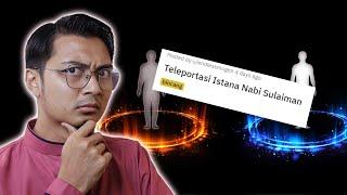 BLATS 13  Boleh Ke Manusia Tiru Ilmu Teleport Nabi Sulaiman?