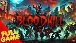 BLOODKILL Gameplay Walkthrough FULL GAME 4K Ultra HD - No Commentary