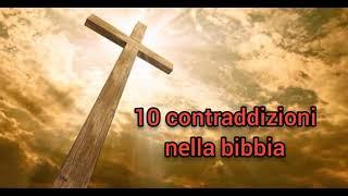 10 contraddizioni irrisolvibili nella bibbia