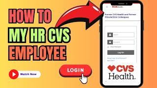 CVS Employee Login⏬ How To Login To My HR CVS Employee Account?