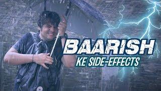 Baarish Ke Side Effects  Ashish Chanchlani