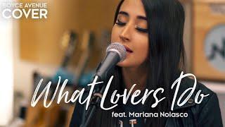 What Lovers Do - Maroon 5 Boyce Avenue ft. Mariana Nolasco acoustic cover on Spotify & Apple