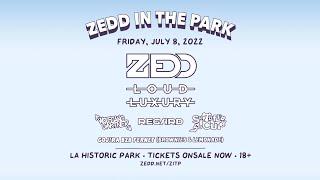 ZEDD IN THE PARK Returns to Los Angeles on July 8