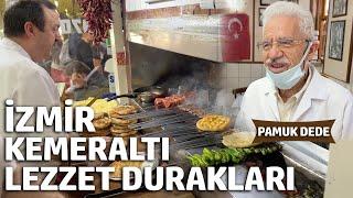 İZMİR KEMERALTI SOKAK LEZZETLERİ  KEMERALTI ÇARŞISINDA NE YENİR? KEMERALTININ LEZZET DURAKLARI