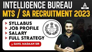 IB Security Assistant Job Profile  IB SA MTS Syllabus Salary & Strategy  IB Recruitment 2023