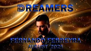 Fernando Ferreyra  Dreamers August 2024