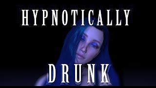 Hypnotically Drunk - ASMR Guided Meditation