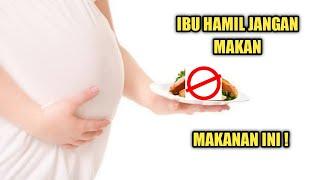 Pantangan Makanan Yang Harus Dihindari Ibu Hamil Agar Janin Sehat