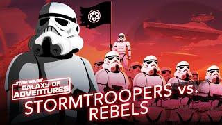 Stormtroopers vs. Rebels - Soldiers of the Galactic Empire  Star Wars Galaxy of Adventures