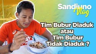 Tim Bubur Diaduk atau Tim Bubur Tidak Diaduk?