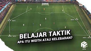 Mari Belajar Taktik  Apa itu Width atau Kelebaran?