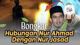 BONGKAR‼️ HUBUNGAN NUR AHMAD DENGAN RUH JASAD - BUYA ARRAZY HASYIM